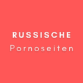 Russische Pornoseiten 2022 ⛔️ Die Besten hier finden